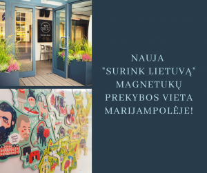 Read more about the article Nauja „Surink Lietuvą“ magnetukų platinimo vieta Marijampolėje!