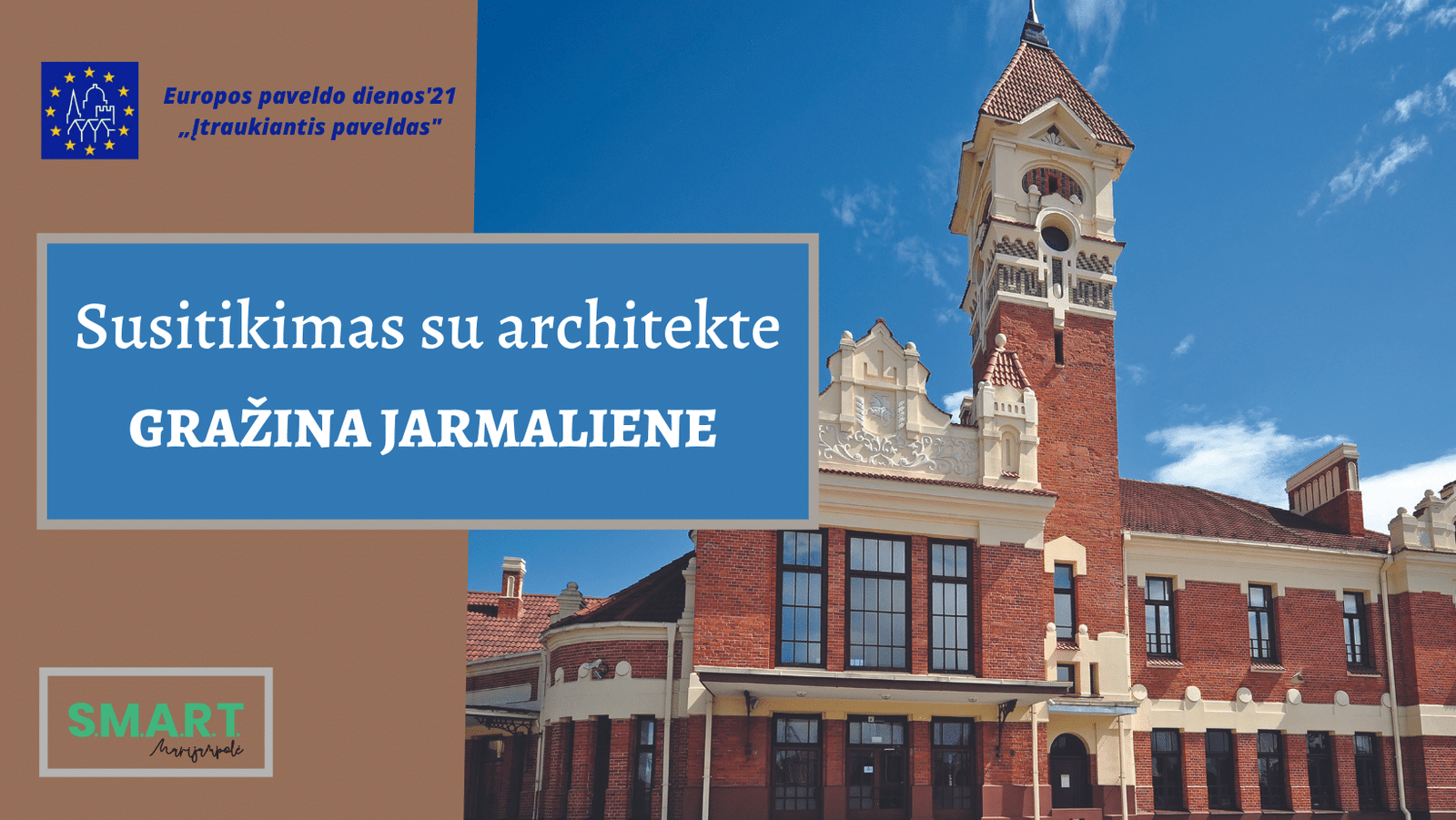 Read more about the article Marijampolės geležinkelio stotyje susitikimas su architekte Gražina Jarmaliene | Europos paveldo dienos’21