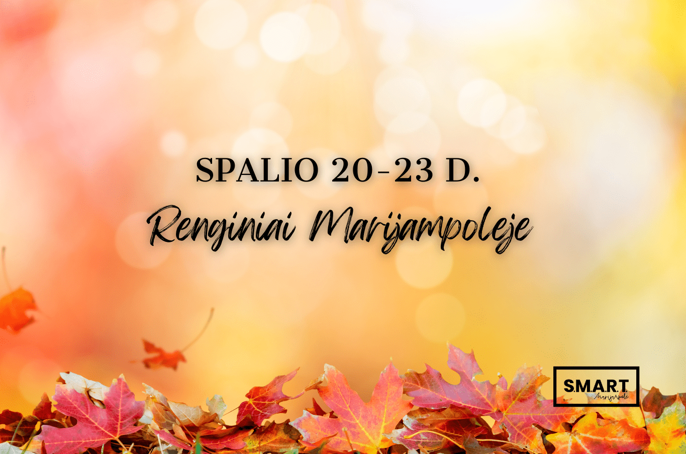 Read more about the article Savaitgalio renginiai Marijampolėje | 10.20-10.23
