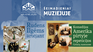 Read more about the article Šeimadieniai Marijampolės muziejuose