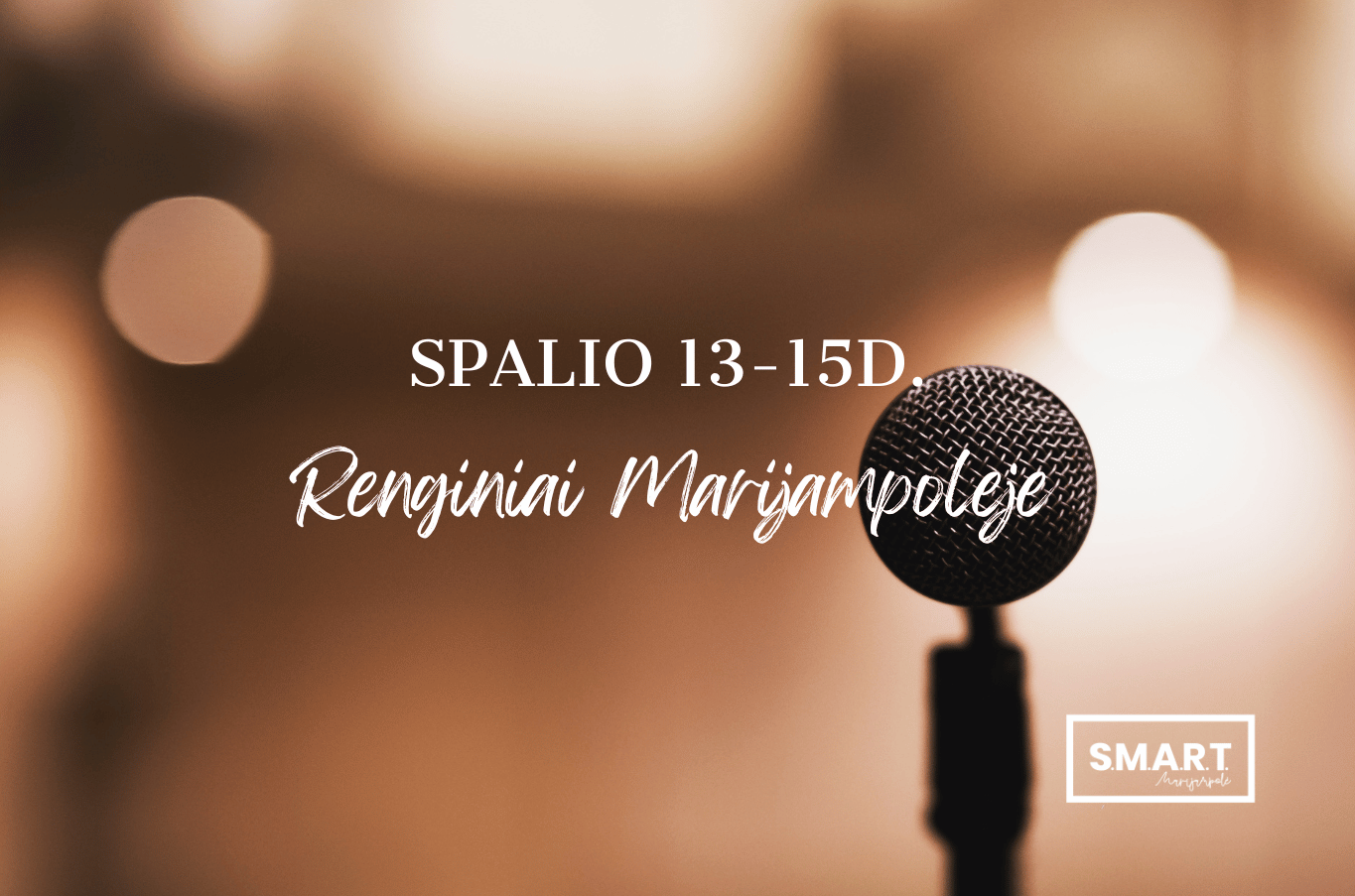 Read more about the article Savaitgalio renginiai Marijampolėje | 10.13-10.15