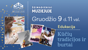 Read more about the article Šeimadienis muziejuje – edukacija „Kūčių tradicijos ir burtai“!