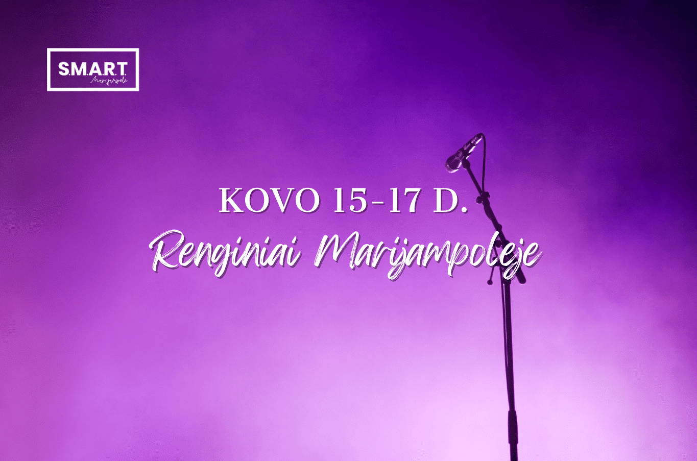 You are currently viewing Savaitgalio renginiai Marijampolėje | 03.15-03.17