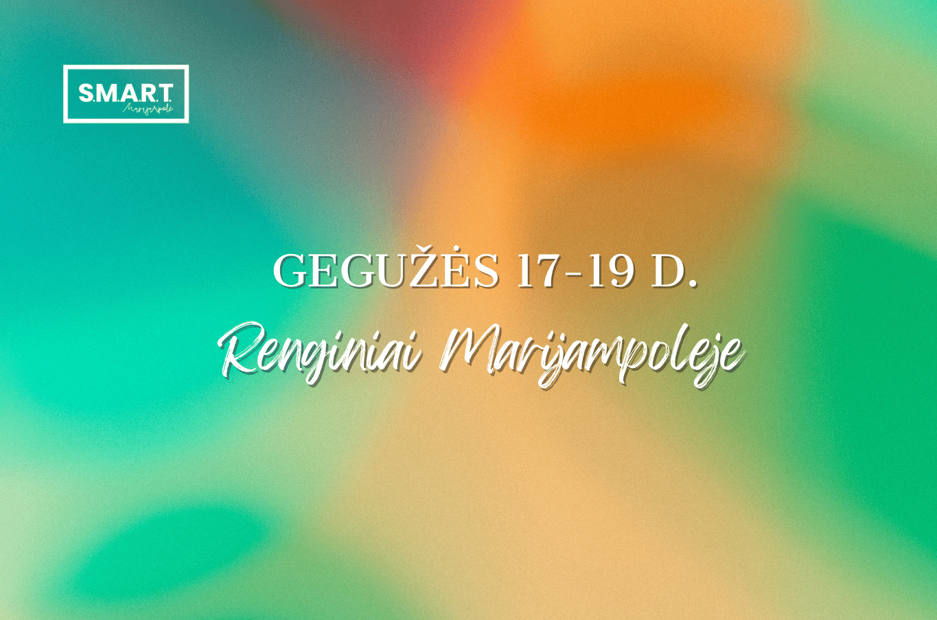You are currently viewing Savaitgalio renginiai Marijampolėje | 05.17-05.19