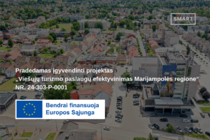 Read more about the article Pradedamas įgyvendinti projektas „Viešųjų turizmo paslaugų efektyvinimas Marijampolės regione“ NR. 24-303-P-0001