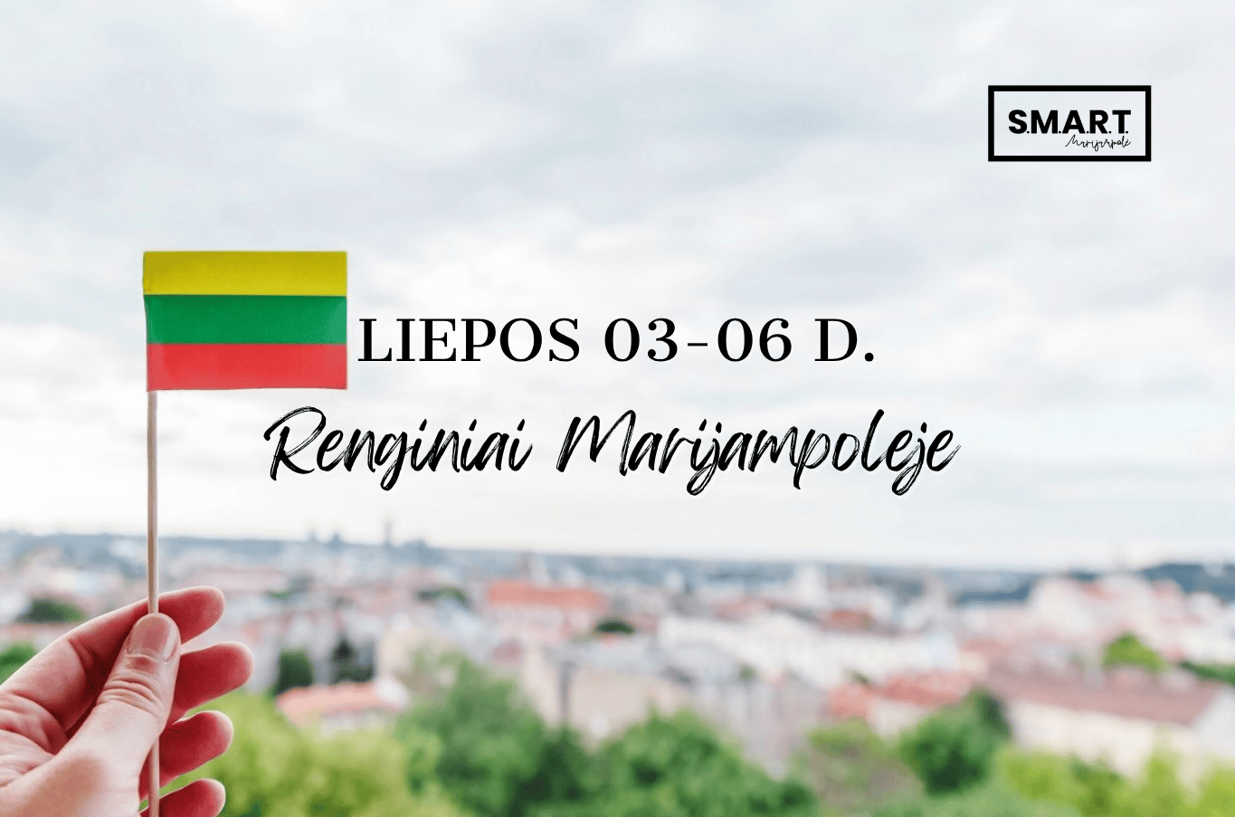 Read more about the article Savaitgalio renginiai Marijampolėje | 07.03-07.06