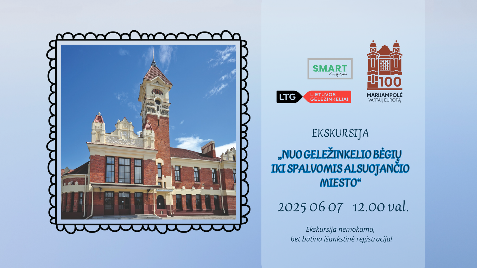 You are currently viewing Nemokama ekskursija „Nuo geležinkelio bėgių iki spalvomis alsuojančio miesto“