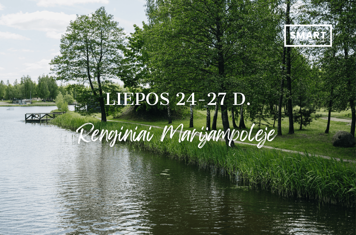 Read more about the article Savaitgalio renginiai Marijampolėje | 07.24-07.27