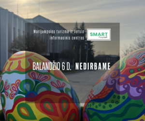 Read more about the article Antrąją Šv. Velykų dieną – balandžio 6 d. nedirbsime