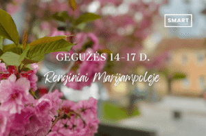 Read more about the article Savaitgalio renginiai Marijampolėje | 05.14-05.17